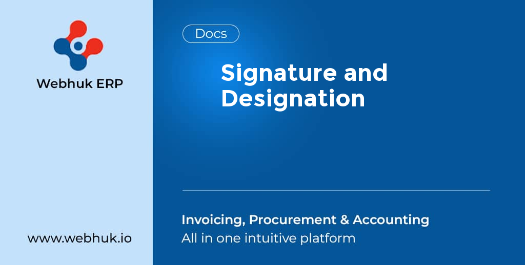 Signature and Designation