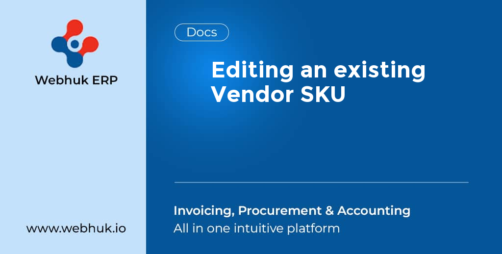 Editing an existing Vendor SKU