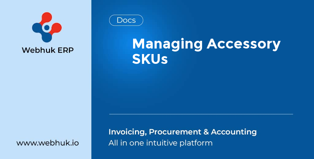 Managing Accessory SKUs